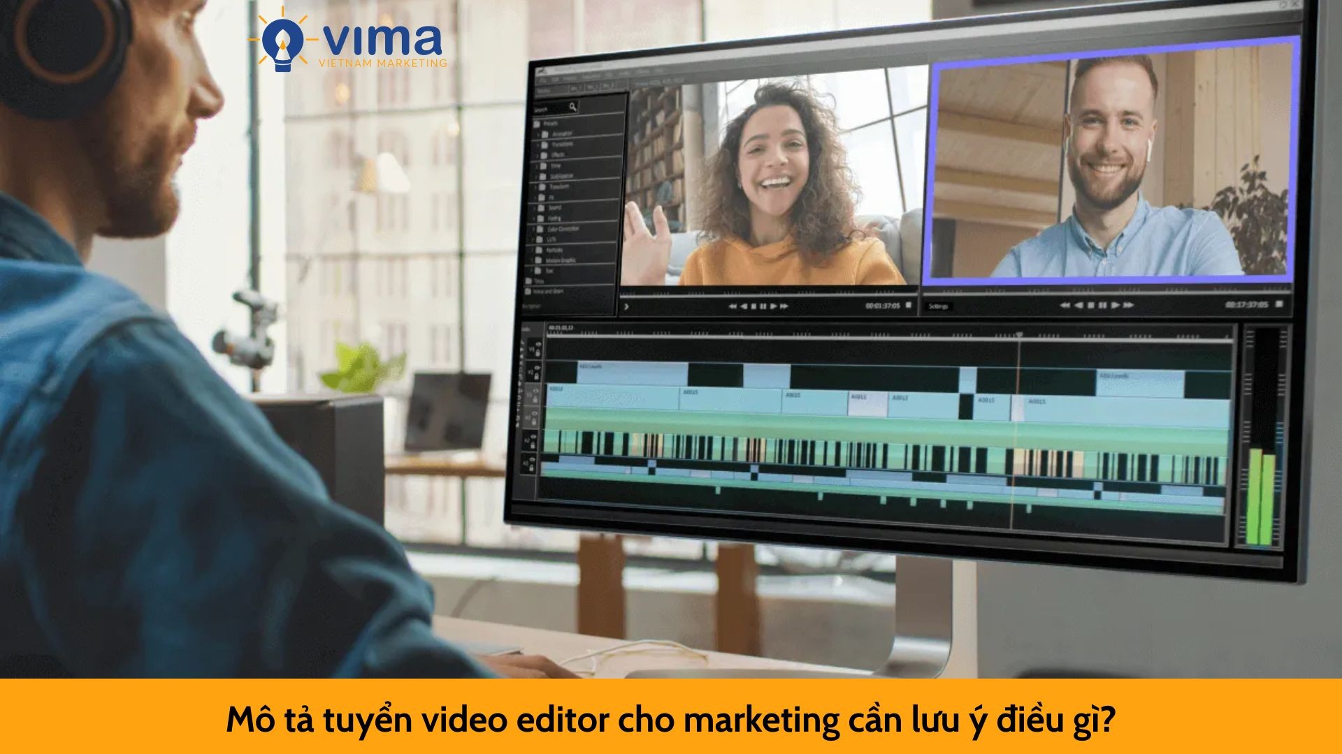 Mô tả tuyển video editor cho marketing cần lưu ý điều gì?